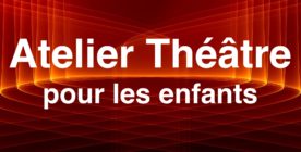 Atelier théâtre – Enfants